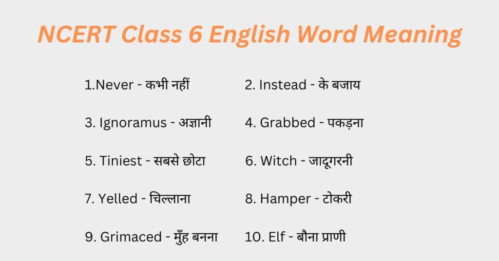 NCERT Class 6 English Word Meaning